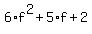 6%2Af%5E2%2B5%2Af%2B2