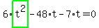 6%2Ahighlight_green%28+t%5E2+%29-48%2At-7%2At=0