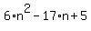 6%2An%5E2-17%2An%2B5