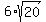 6%2Asqrt%2820%29