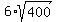 6%2Asqrt%28400%29