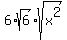 6%2Asqrt%286%29%2Asqrt%28x%5E2%29