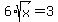 6%2Asqrt%28x%29=3
