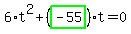 6%2At%5E2%2B%28highlight_green%28+-55+%29%29%2At=0