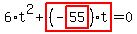 6%2At%5E2%2Bhighlight_red%28+%28-highlight_red%28+55+%29%29%2At+%29=0