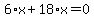 6%2Ax%2B18%2Ax=0