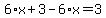 6%2Ax%2B3-6%2Ax=3