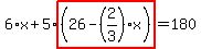 6%2Ax%2B5%2Ahighlight%28%2826-%282%2F3%29%2Ax%29%29=180