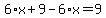 6%2Ax%2B9-6%2Ax=9