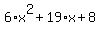 6%2Ax%5E2%2B19%2Ax%2B8