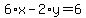 6%2Ax-2%2Ay=6