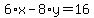 6%2Ax-8%2Ay=16