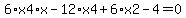 6%2Ax4%2Ax-12%2Ax4%2B6%2Ax2-4=0