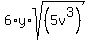 6%2Ay%2Asqrt%28%285v%5E3%29%29