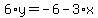 6%2Ay=-6-3%2Ax