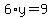 6%2Ay=9