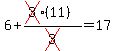 6%2B%28cross%283%29%2811%29%29%2Fcross%283%29=17