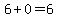 6%2B0=6