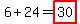 6%2B24=highlight%2830%29