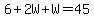 6%2B2W%2BW=45