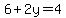 6%2B2y=4