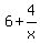 6%2B4%2Fx