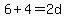 6%2B4=2d