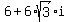 6%2B6%2Asqrt%283%29i