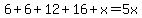 6%2B6%2B12%2B16%2Bx=5x
