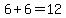 6%2B6=12