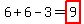 6%2B6-3=highlight%289%29