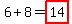6%2B8=highlight%2814%29