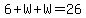 6%2BW%2BW=26
