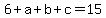 6%2Ba%2Bb%2Bc=15