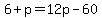 6%2Bp=12p-60