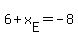 6%2Bx%5BE%5D=-8