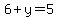 6%2By=5