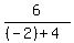 6%2F%28%28-2%29%2B4%29