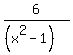 \"6%2F%28%28x%5E2-1%29%29\"