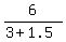 6%2F%283%2B1.5%29