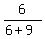 6%2F%286%2B9%29