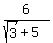 6%2F%28sqrt%283%29%2B5%29