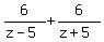 6%2F%28z-5%29+%2B+6%2F%28z%2B5%29