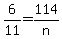 6%2F11=114%2Fn