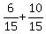 6%2F15+%2B+10%2F15