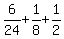 6%2F24%2B1%2F8%2B1%2F2