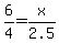 6%2F4+=+x%2F2.5
