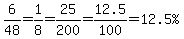 6%2F48=1%2F8=25%2F200=12.5%2F100=%2212.5%25%22