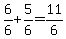 6%2F6%2B5%2F6=11%2F6