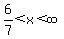 6%2F7%3Cx%3Cinfinity